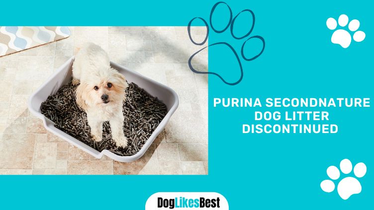 Purina Second Nature Dog Litter Discontinued